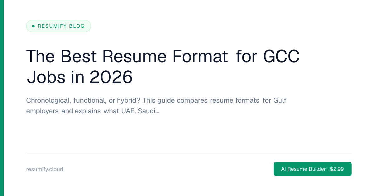 The Best Resume Format for GCC Jobs in 2026 | Resumify